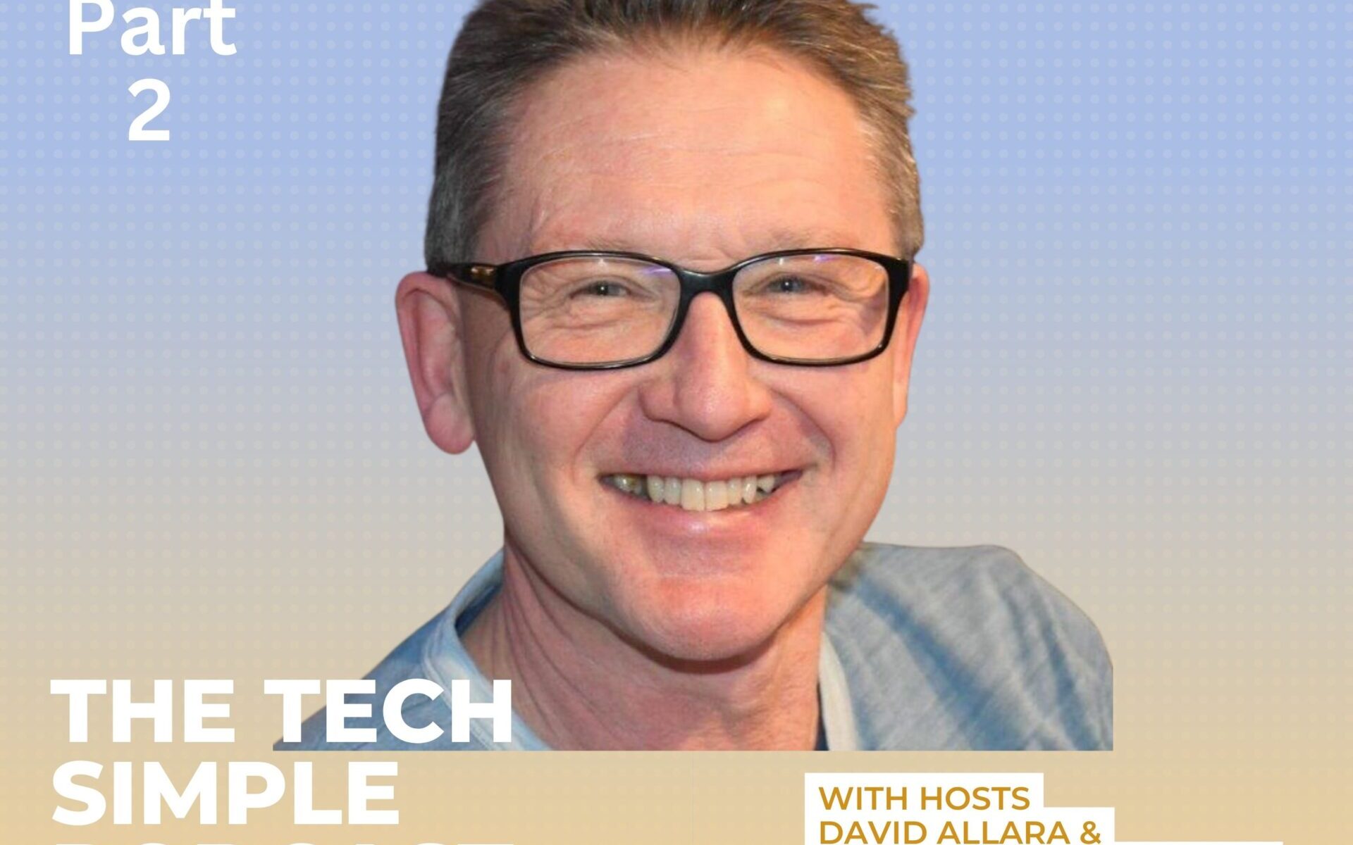 Tech simple podcast S02 E03